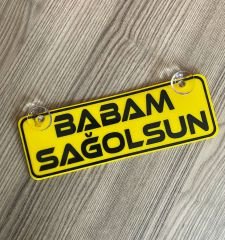 Babam Sağolsun Dekor Plaka Vantuzlu