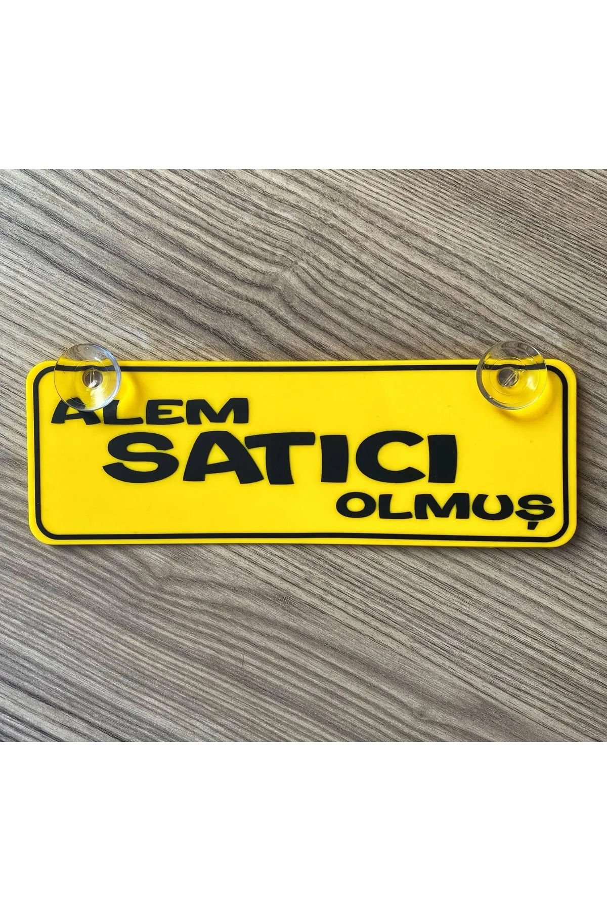 Alem Satıcı Olmuş Dekor Plaka Vantuzlu