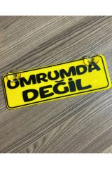 Umrumda Değil Dekor Plaka Vantuzlu