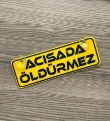 Acısada Öldürmez Dekor Plaka Vantuzlu